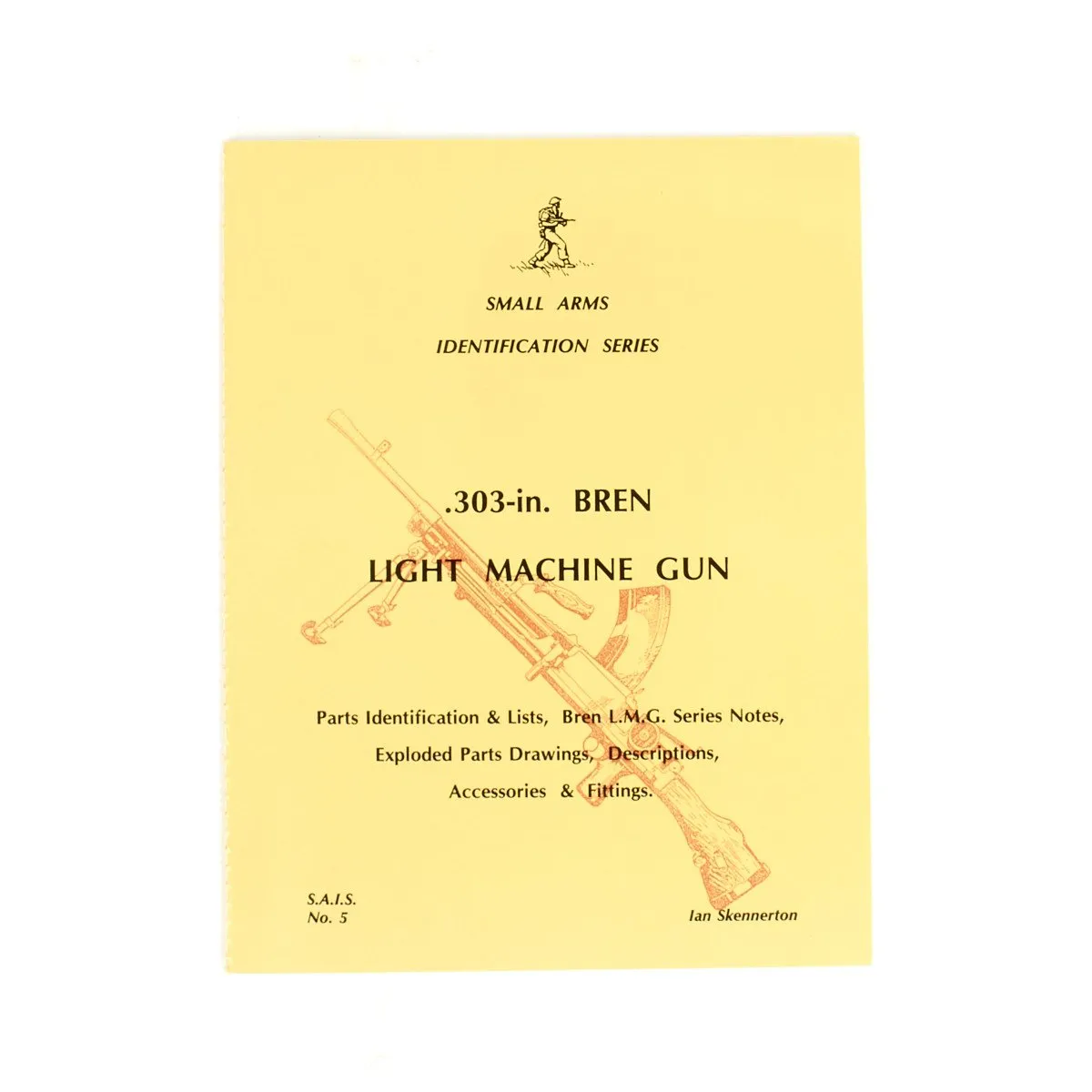 Book: Small Arms ID by Ian Skennerton: Bren LMG