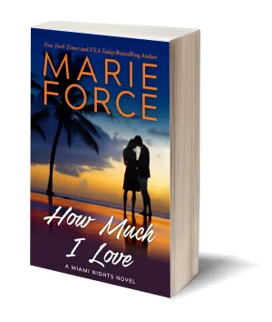 How Much I Love, Book 3, Miami Nights Series (ORIGINAL COVER)