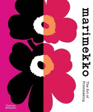 Marimekko : The Art of Printmaking